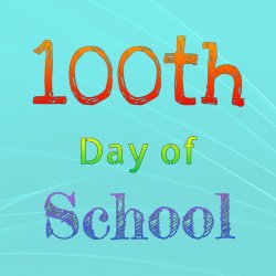 100th Day of School